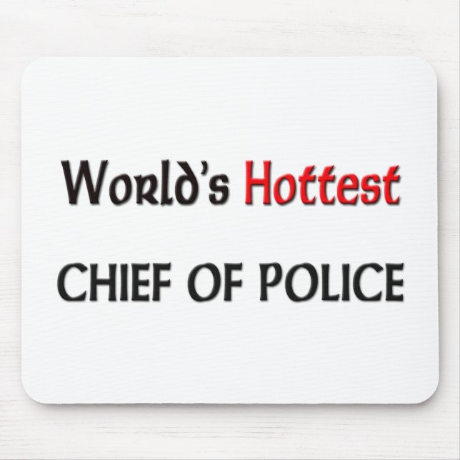 Tapis De Souris Chef De Police Le Plus Hotète Du Monde (Devant)