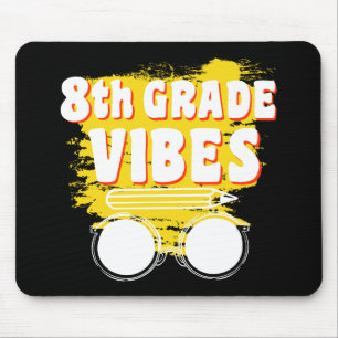 Tapis De Souris Chemise 8e année Vibes Retour à l'école Enfant Pre