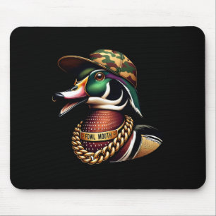 Tapis De Souris Chemise de chasseur de canards drôle Fowl Mouth Du