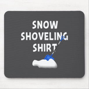 Tapis De Souris Chemise de déblaiement de neige Drôle d'hiver Sn