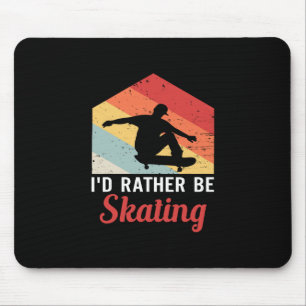 Tapis De Souris Chemise de skateboard Cadeaux de skater Je préfére