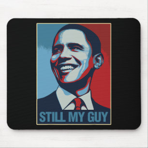Tapis De Souris Chemise Obama Mon type est toujours Barack Obama C