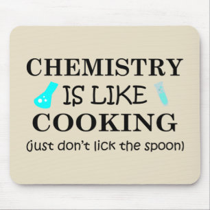 Tapis De Souris chemistry is like cooking
