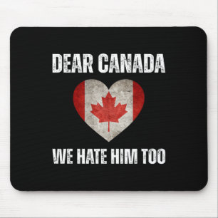 Tapis De Souris Cher Canada Nous le détestons aussi Anti Trump Man