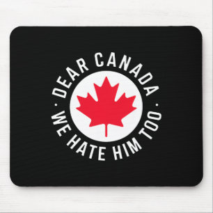 Tapis De Souris Cher Canada, Nous Le Détestons Aussi De La Politiq