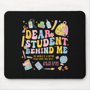 Tapis De Souris Cher Étudiant Derrière Moi Retour À L'École Enseig