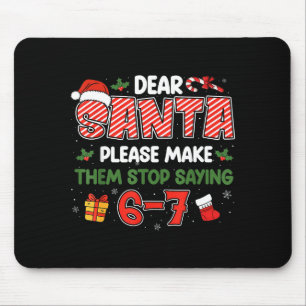 Tapis De Souris Cher Père Noël 67 Drôle de Noël Six Sept 6-7 Homme
