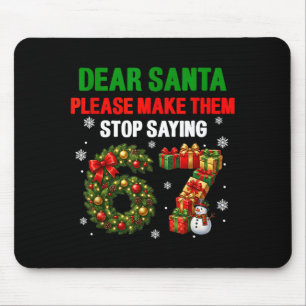 Tapis De Souris Cher Père Noël 67 Drôle de Noël Six Sept 6-7 Homme