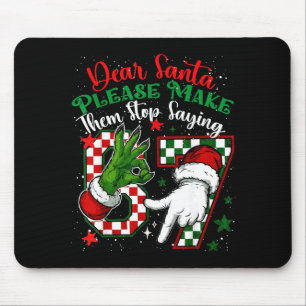 Tapis De Souris Cher Père Noël 67 Drôle de Noël Six Sept 6-7 Meme
