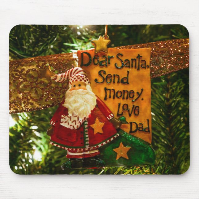 Tapis De Souris Cher Père Noël envoyer de l'argent (Devant)