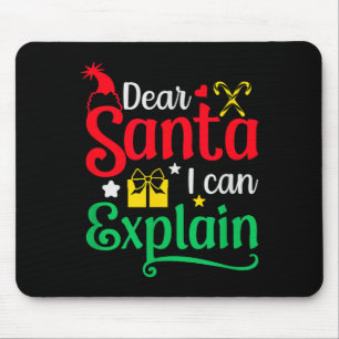 Tapis De Souris Cher Père Noël Je peux expliquer Funny Noël