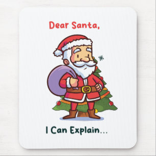 Tapis De Souris Cher Père Noël, Je Peux Expliquer - Noël Drôle