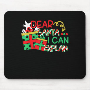 Tapis De Souris Cher Père Noël, je peux expliquer T-shirt Citation