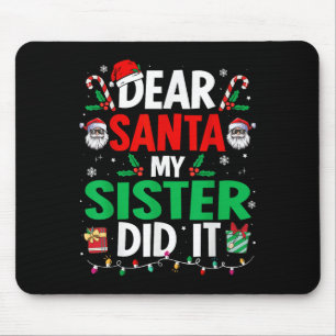 Tapis De Souris Cher Père Noël Ma Sœur L'a Fait Filles Enfants Gar