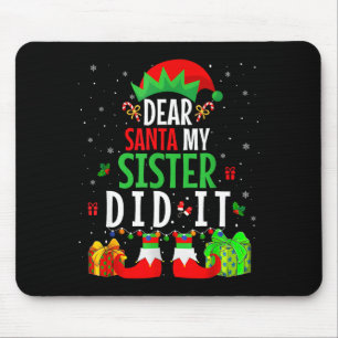 Tapis De Souris Cher Père Noël Ma Sœur L'a Fait Filles Enfants Gar