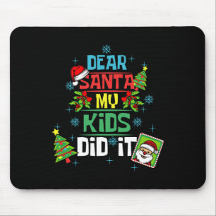 Tapis De Souris Cher Père Noël Mes Enfants L'Ont Fait Noël Maman P