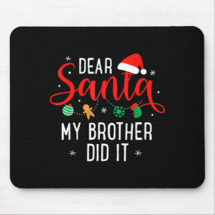 Tapis De Souris Cher Père Noël Mon Frère L'a Fait Drôle De Noël Ga