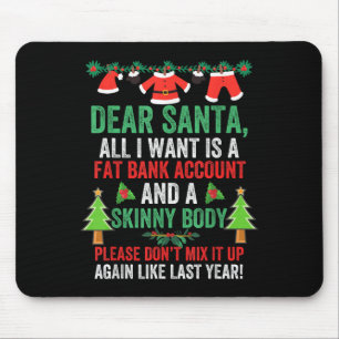 Tapis De Souris Cher Père Noël Tout Ce Que Je Veux Est Un Compte B