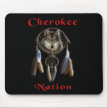 Tapis De Souris Cherokee<br><div class="desc">Cherokee Nation t-shirt</div>