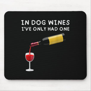 Tapis De Souris Chez Dog Wines Je N'Ai Eu Qu'Un Seul Amoureux Du V