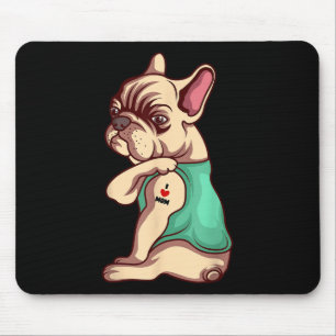 Tapis De Souris Chien de Chien de France J'aime Maman Tatouage Adu