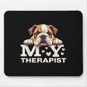 Tapis De Souris Chien Drôle Mon Thérapeute Chien Bouledogue Anglai