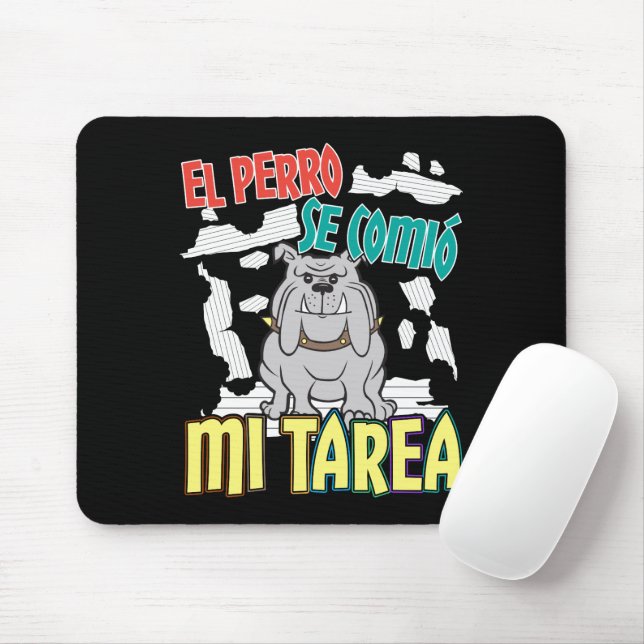 Tapis De Souris Chien Espagnol A Mangé Mon Devoir - Perro Tarea (Avec souris)
