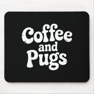 Tapis De Souris Chien Mignon Pug Amateur de Café Parent Propriétai
