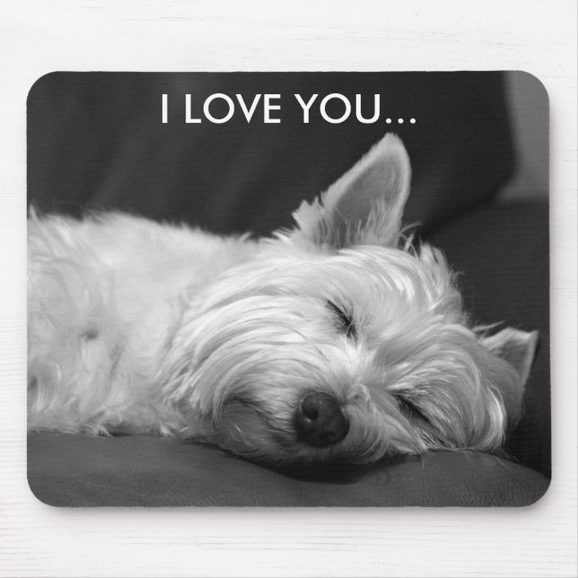 Tapis De Souris Chien Mousepad de Westie - JE T'AIME… (Devant)
