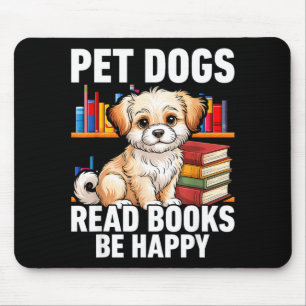 Tapis De Souris Chiens de compagnie lisent des livres pour être he