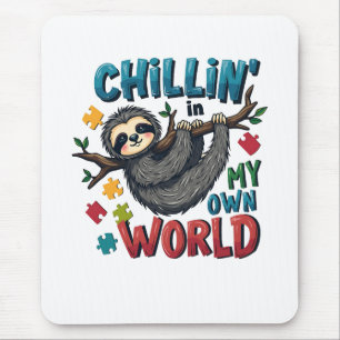 Tapis De Souris Chilling dans mon monde Sensibilisation sur l'auti