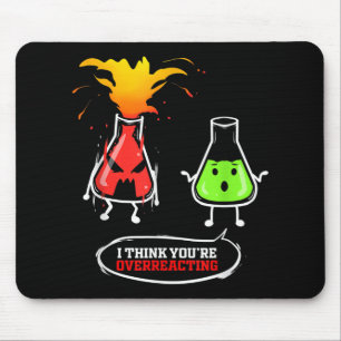 Tapis De Souris Chimiste Chimie Laboratoire Vous Réagissez De Mani