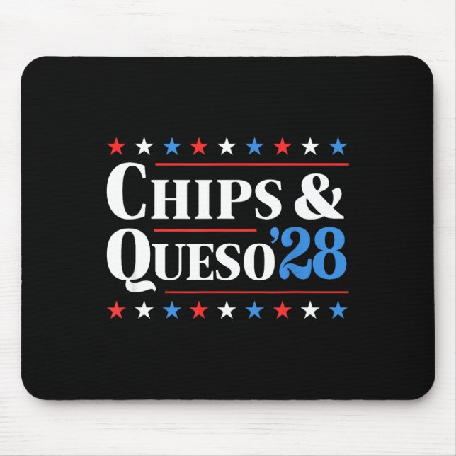 Tapis De Souris Chips And Queso 2028 Funny Presidential Election 2 (Devant)