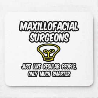 Tapis De Souris Chirurgiens Maxillo-faciaux... Des gens réguliers,