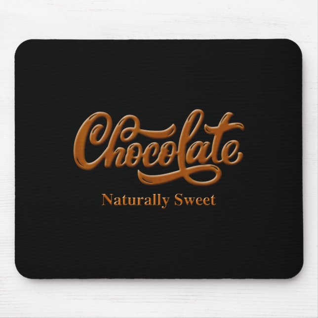 Tapis De Souris Chocolate Naturally Sweet Tee Proud-black Woman  (Devant)