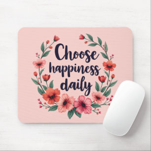 Tapis De Souris Choisissez Happiness Daily Floral Wreath Art