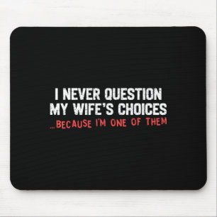 Tapis De Souris Choix de Femmes Drôle Papa Mari Fils Père