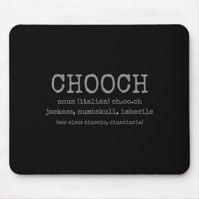 Tapis De Souris Chooch Definition Italian Slang Funny Italy Italia (Devant)
