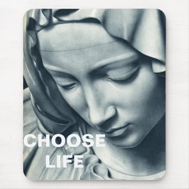 TAPIS DE SOURIS CHOOSE LIFE (Devant)