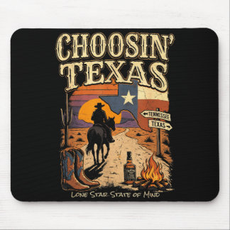Tapis De Souris Choosin Texas Lone Star State of Mind Cowboy