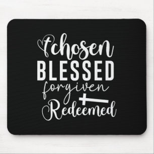 Tapis De Souris Chosen Bienheureux Pardonné Racheté Citation Chrét