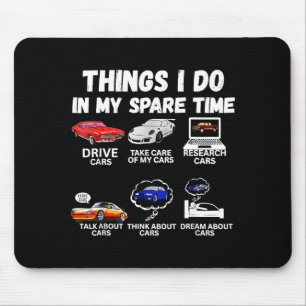 Tapis De Souris Choses que je fais pendant mon temps libre Passion