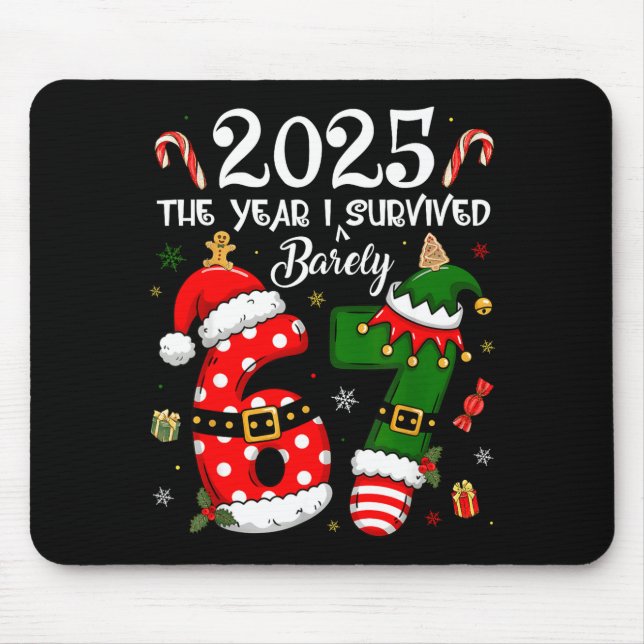 Tapis De Souris Christmas 2025 The Year I Barely Survived Six Seve (Devant)