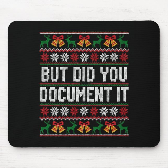 Tapis De Souris Christmas But Did You Doent It Ugly Office Party L (Devant)