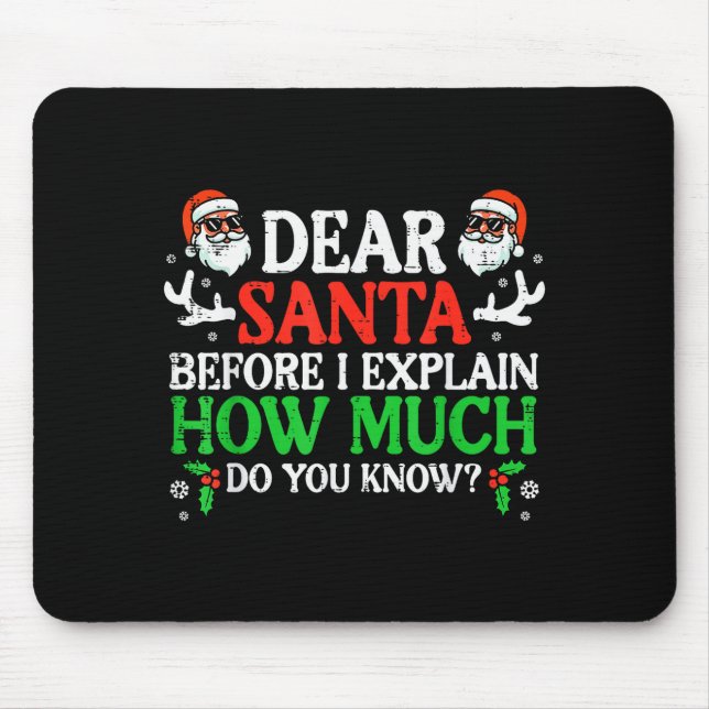 Tapis De Souris Christmas Dear Santa How Much Do You Know Xmas Wom (Devant)