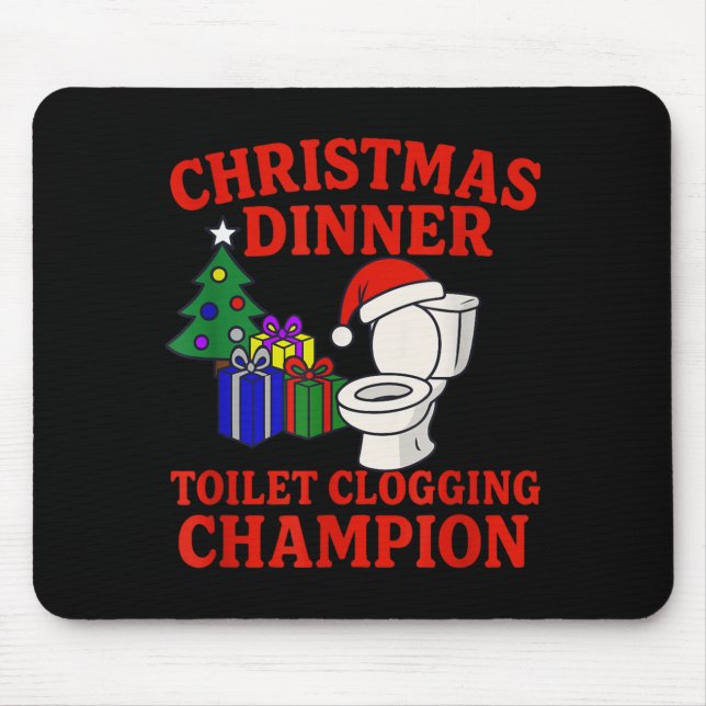 Tapis De Souris Christmas Dinner Toilet Clogging Chamon _ Funny Ch (Devant)