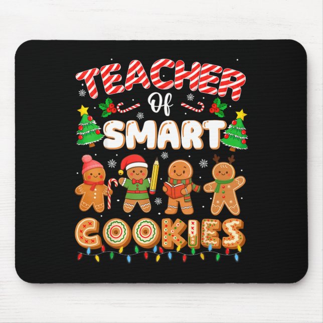 Tapis De Souris Christmas Teacher Of Smart Cookies Funny Cute Ging (Devant)