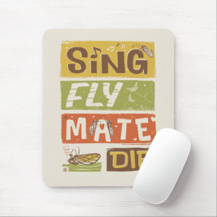 Tapis De Souris Cicada Sing Fly Mate Die