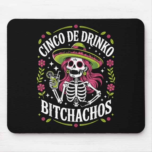 Tapis De Souris Cinco De Drinko Achos Cinco De Mayo (Devant)