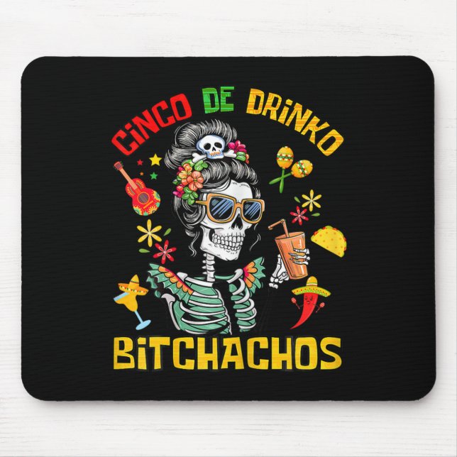 Tapis De Souris Cinco De Drinko Achos Cinco De Mayo Boire (Devant)